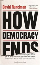 How Democracy Ends, by David Runciman