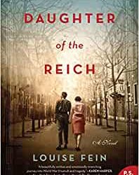 DAUGHTER OF THE REICH, by Louise Fein